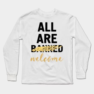 All are Welcome Long Sleeve T-Shirt